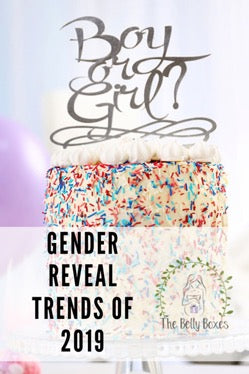 Boy or Girl?! Popular Gender Reveal Trends of 2019