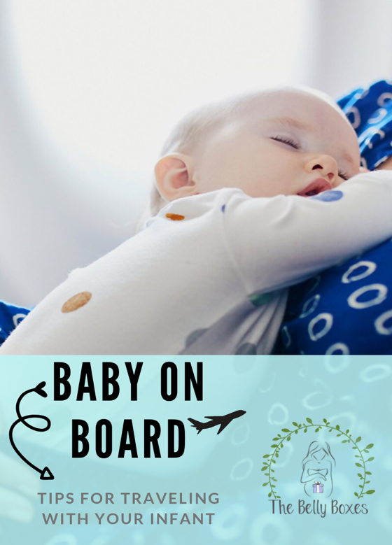 Baby on Board: Tips for Traveling with your Infant